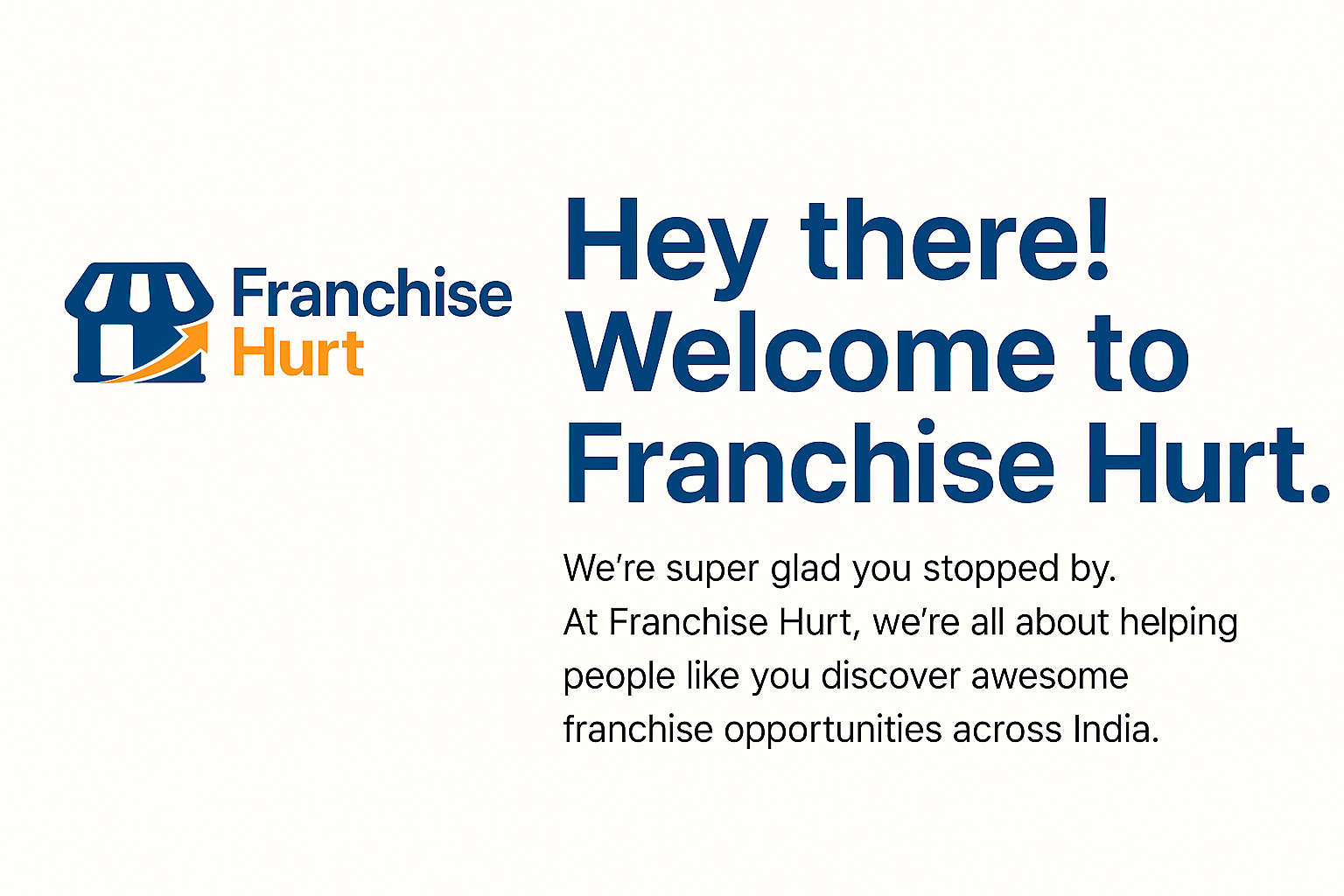 Franchise Hurt welcome banner with logo and text introducing India’s leading platform for franchise business opportunities, low investment franchises, and startup guidance in 2025.