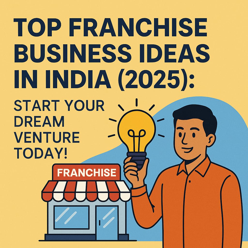 Entrepreneur holding a lightbulb beside a franchise store – Top Franchise Business Ideas in India 2025