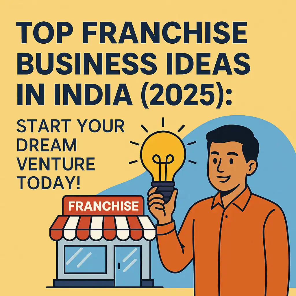Entrepreneur holding a lightbulb beside a franchise store – Top Franchise Business Ideas in India 2025