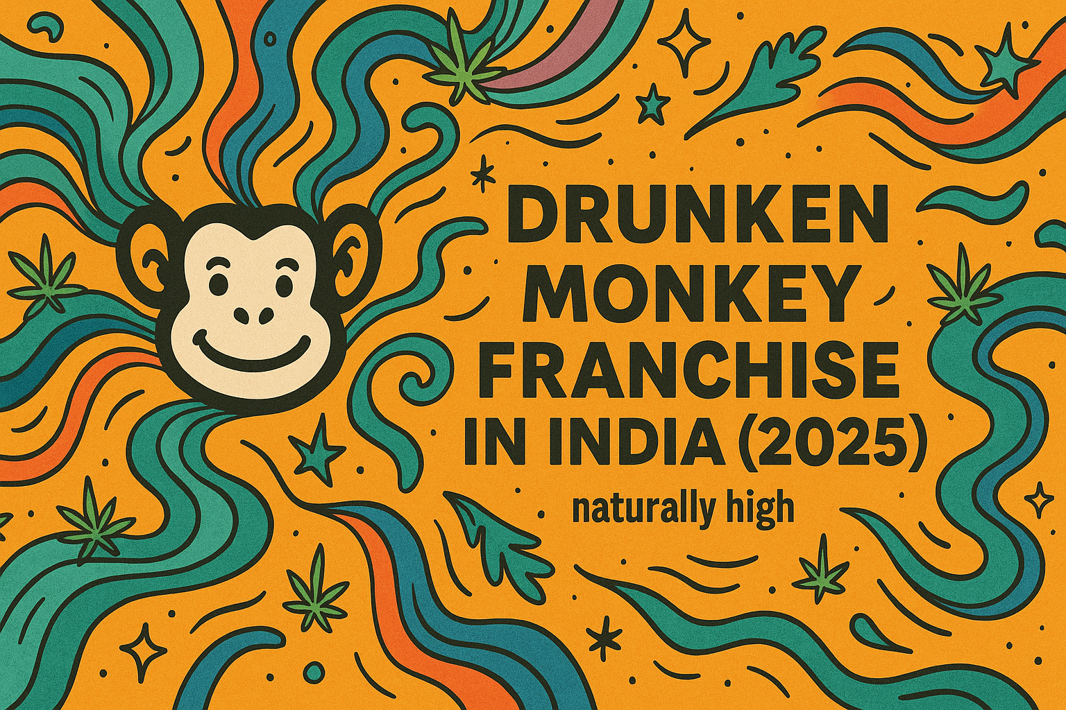 Drunken Monkey franchise India 2025 cover image β naturally high smoothie brand with colorful monkey logo