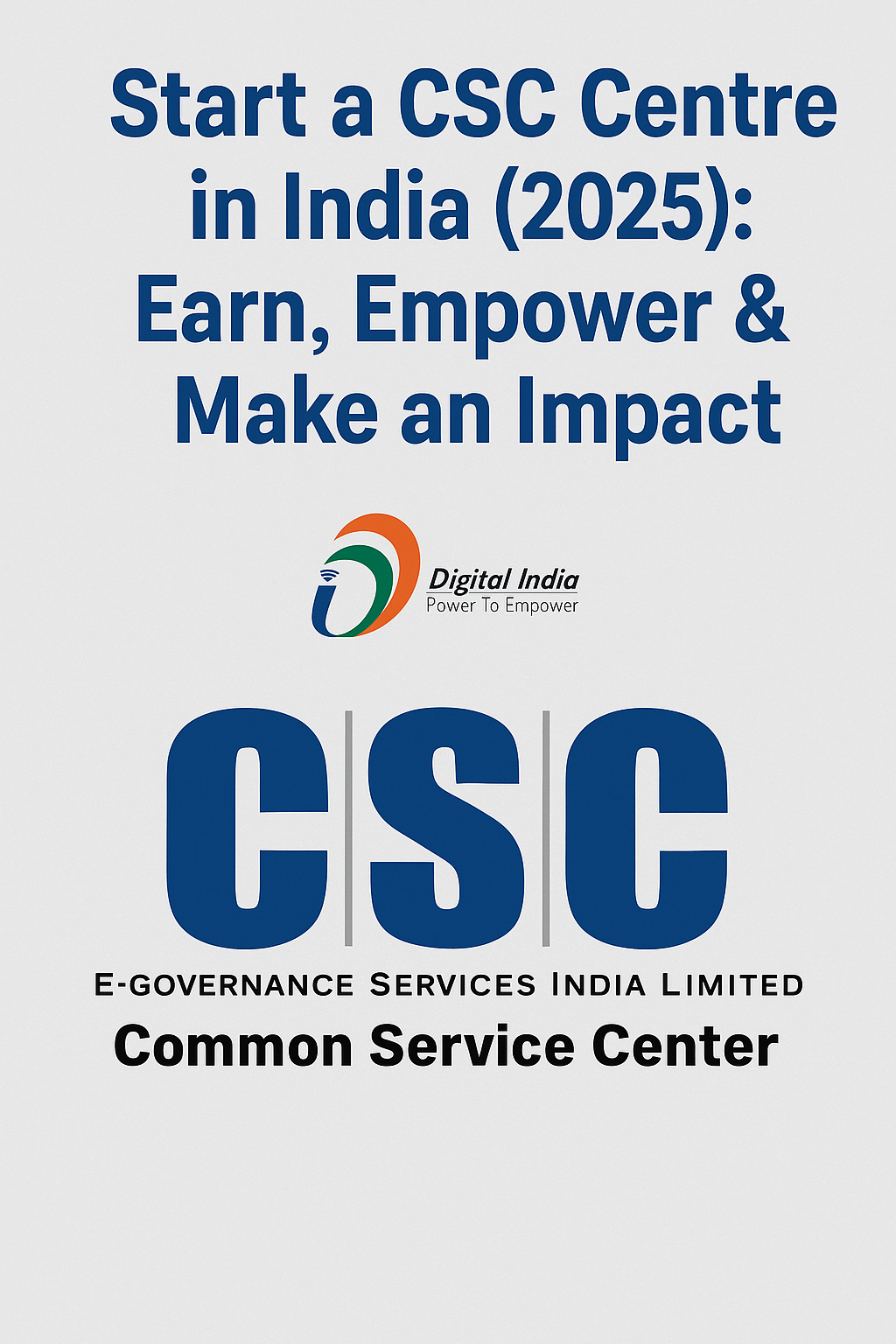 Start a CSC Centre in India 2025 – Earn Money, Empower Communities, and Build a Digital Future