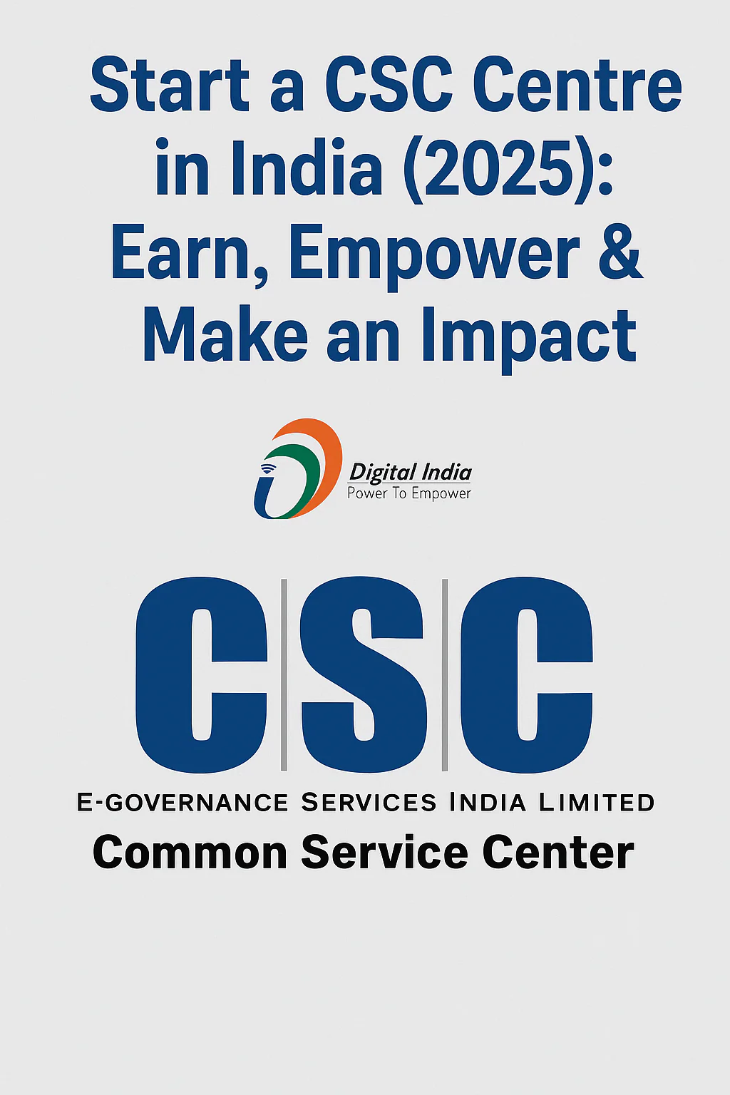 Start a CSC Centre in India 2025 – Earn Money, Empower Communities, and Build a Digital Future