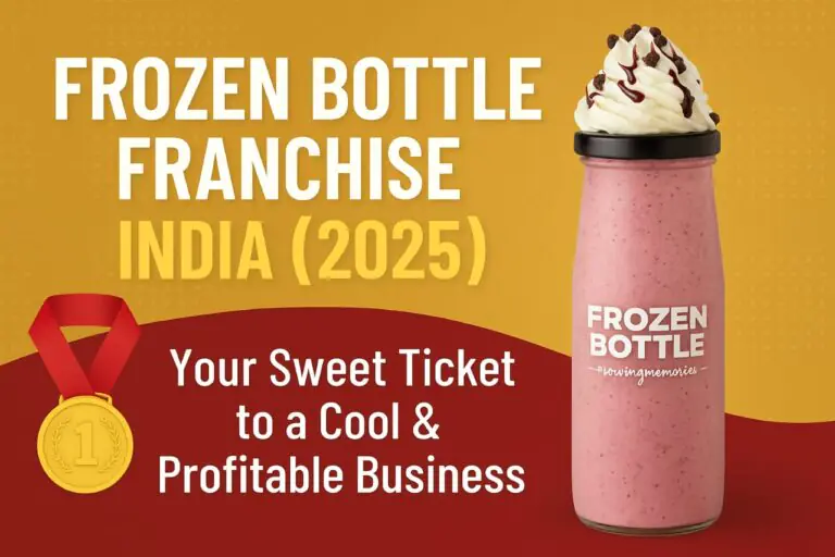 Frozen Bottle Franchise India 2025 – Profitable Dessert & Beverage Business Opportunity with #ServingMemories Branding