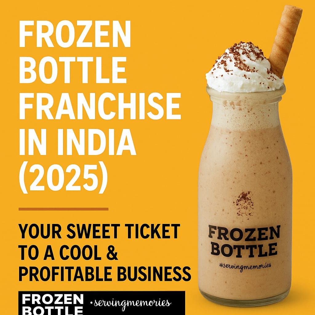 Frozen Bottle Franchise India 2025 – Profitable Milkshake Business Opportunity with Low Investment