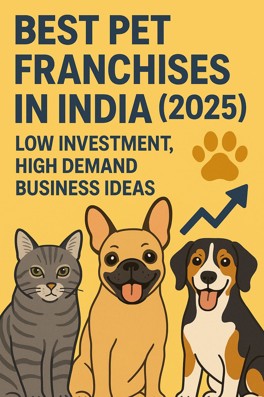 Best Pet Franchises in India 2025 – Low Investment Pet Business Ideas with High Demand