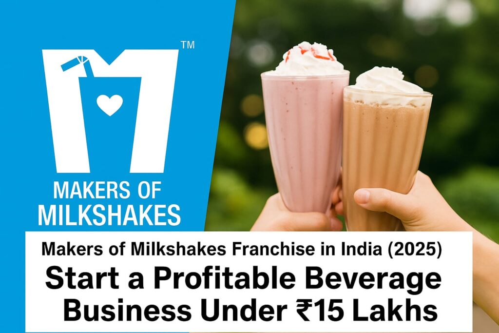 Makers of Milkshakes Franchise India 2025 – Logo with Two Hands Holding Milkshakes, Profitable Business Opportunity Under ₹15 Lakhs