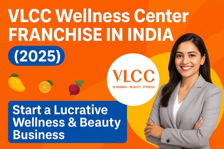 VLCC Wellness Center Franchise in India 2025 – Start a Profitable Slimming, Beauty & Fitness Business