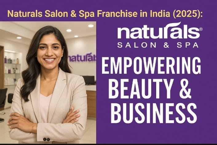 Naturals Salon & Spa Franchise India 2025 – Confident woman entrepreneur inside a modern beauty salon showcasing business opportunity