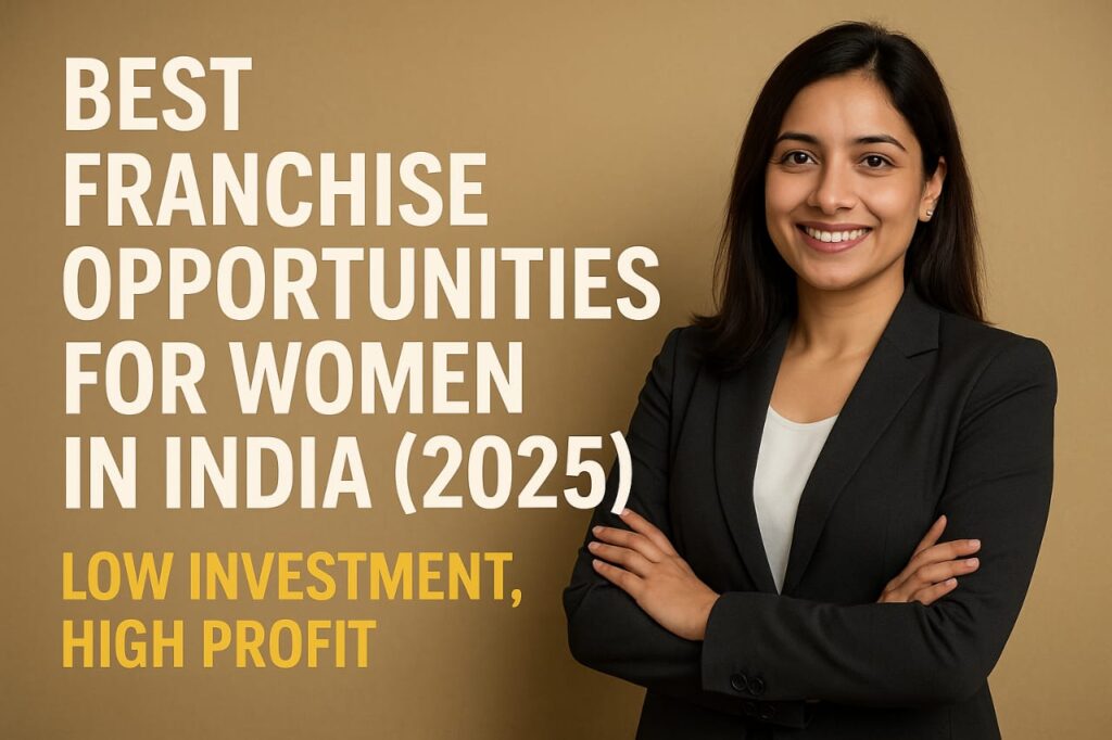 Confident Indian businesswoman representing top low-investment franchise opportunities for women in India (2025)