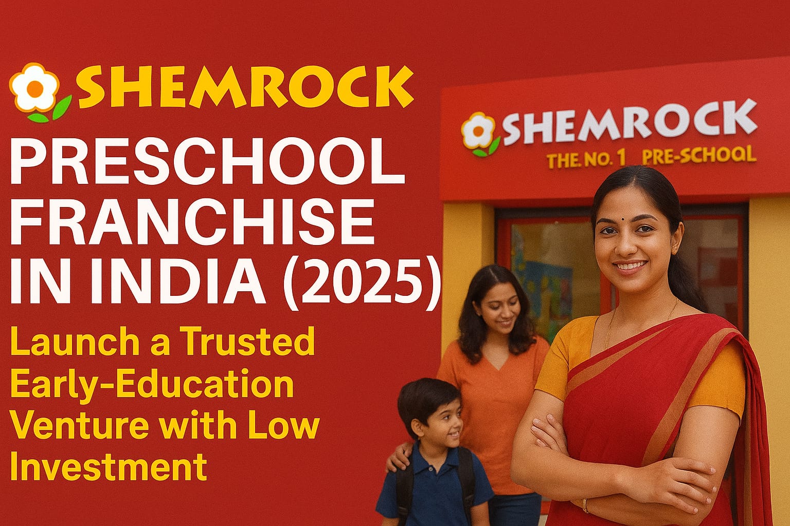 Indian SHEMROCK Preschool Franchise promotional banner with branding, smiling children, and playschool environment.