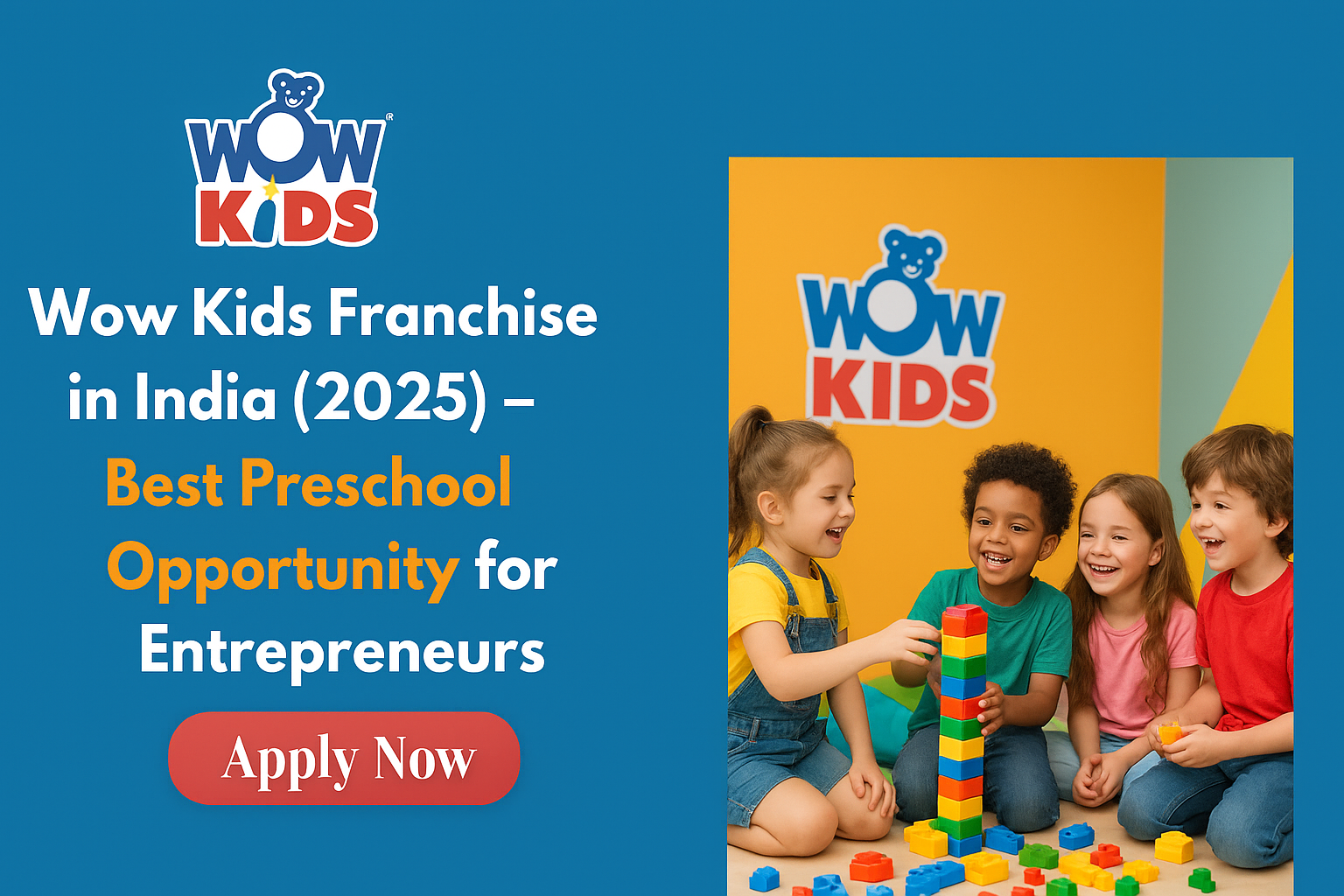 Happy children playing outdoors at Wow Kids preschool with colorful learning activities and franchise branding in the background.