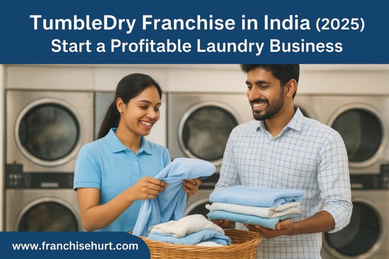 Tumbledry Franchise in India 2025 – Profitable Laundry and Dry Cleaning Business Opportunity