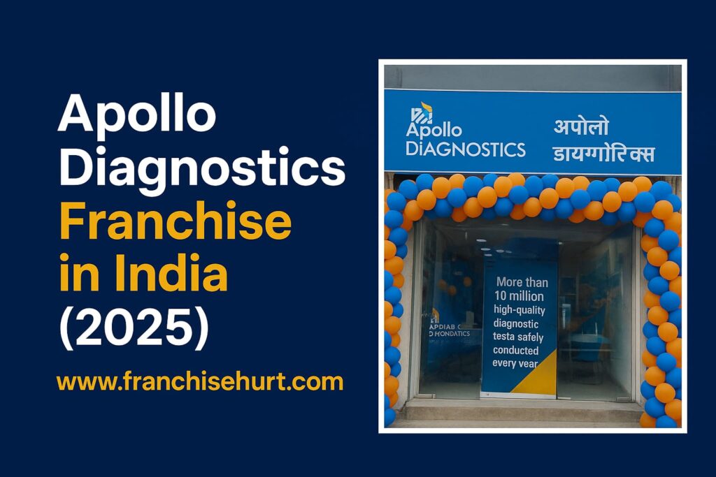 Apollo Diagnostics Franchise in India 2025 – Cost, Investment, ROI & Business Opportunity