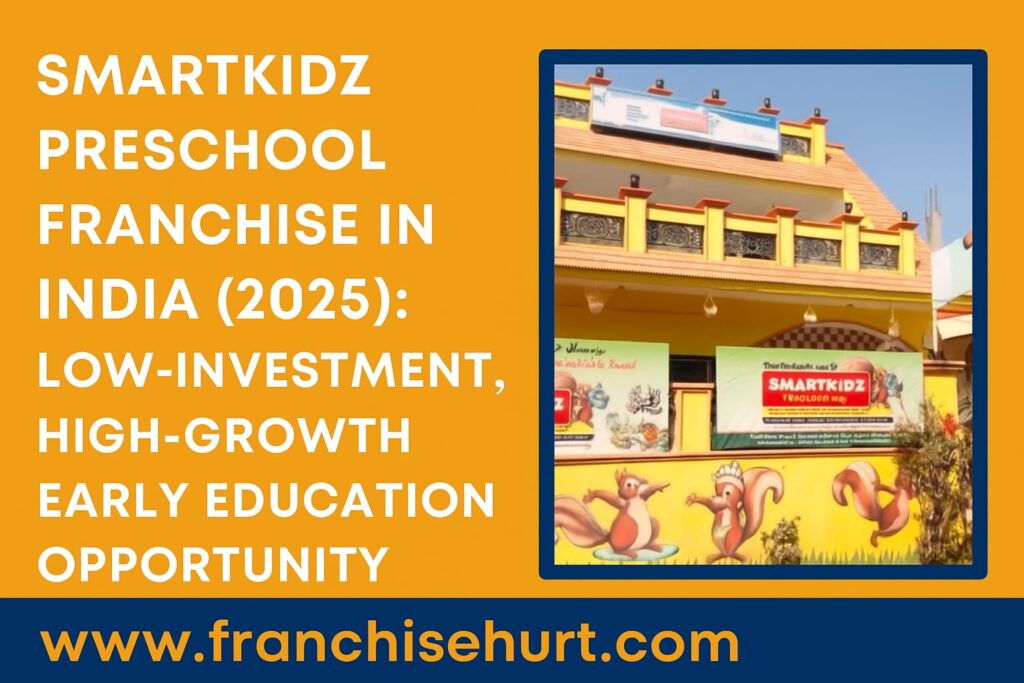 SmartKidz Preschool Franchise in India (2025) – A leading early education franchise offering low-investment, high-return opportunities for entrepreneurs in the preschool sector.
