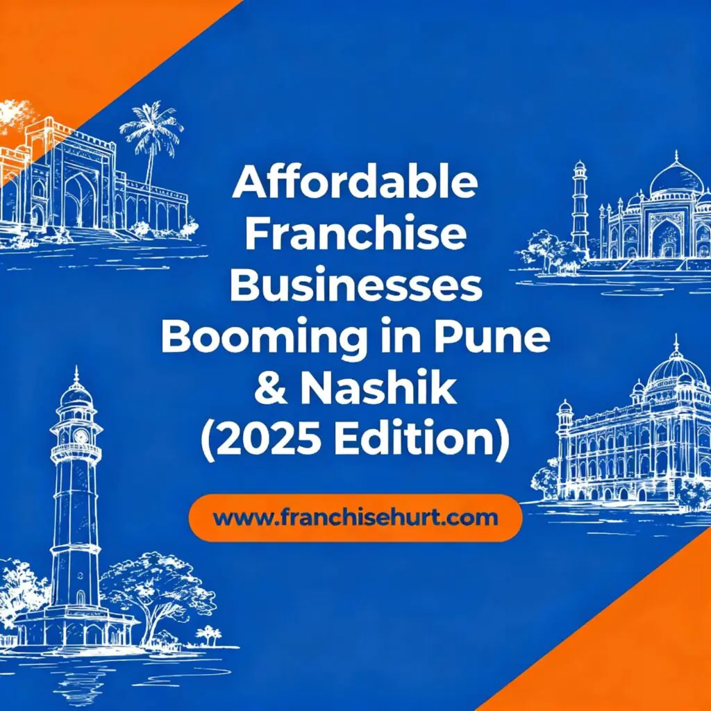 Affordable franchise business opportunities 2025 Pune Nashik booming blue orange professional thumbnail.