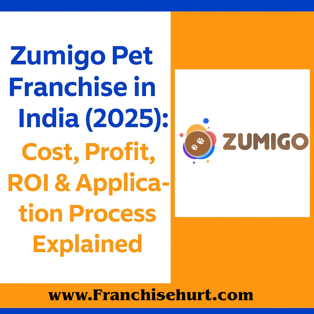Zumigo Pet Franchise in India 2025 – Investment Cost, Profit, ROI & Franchise Application Guide.