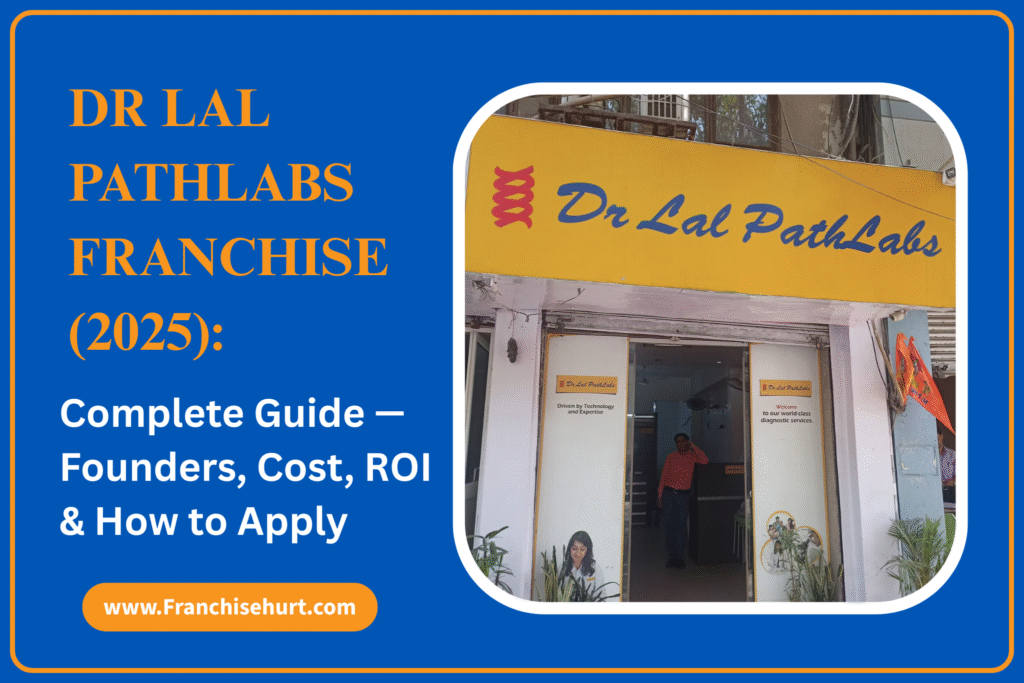 Dr Lal PathLabs franchise center exterior with yellow signage and entrance – 2025 franchise guide cover image