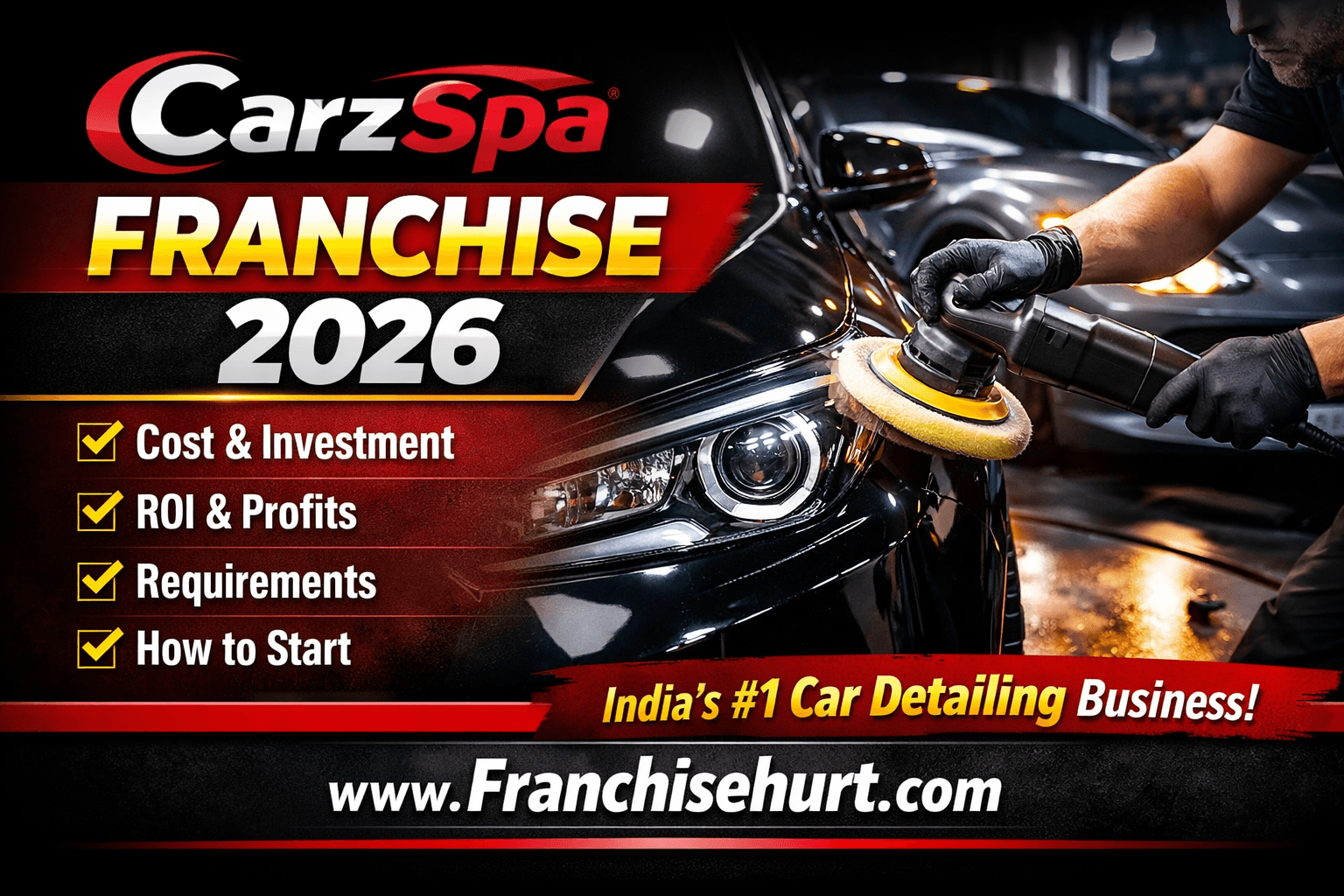 CarzSpa Franchise 2026 thumbnail showing professional car detailing and polishing service, highlighting cost, ROI, requirements, and how to start a CarzSpa franchise in India.