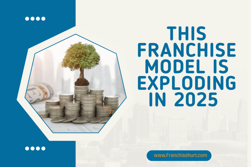This franchise model is exploding in 2025 showing business growth, investment returns, and scalable franchise opportunities for entrepreneurs