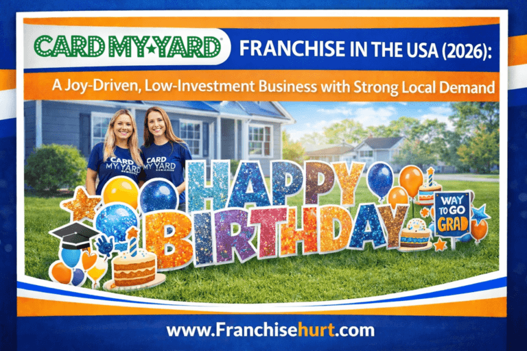Card My Yard Franchise in the USA 2026 thumbnail showing original Card My Yard logo, colorful yard greeting display, founders installing birthday signs and FranchiseHurt branding
