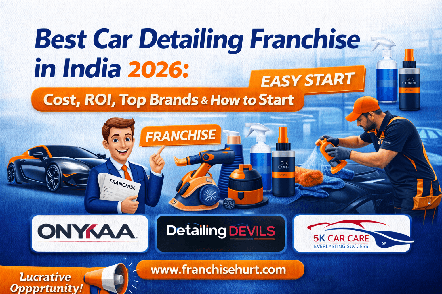 Best car detailing franchise in India 2026 thumbnail showing professional car detailing services, franchise brands, tools, and FranchiseHurt branding in blue and orange