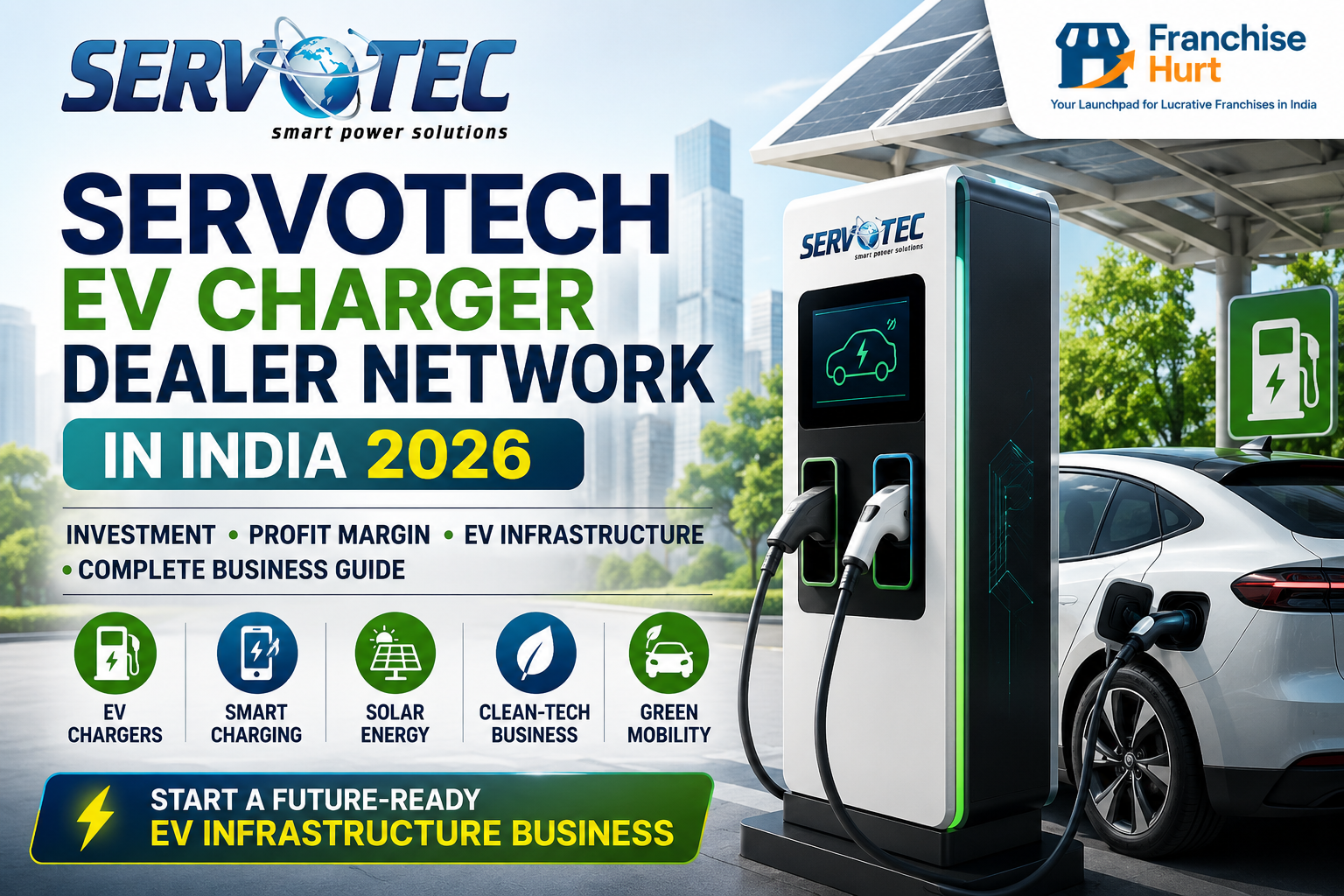 Servotech EV Charger dealership banner in India featuring smart EV charging stations, solar energy integration, clean-tech infrastructure, and electric vehicle charging business opportunity