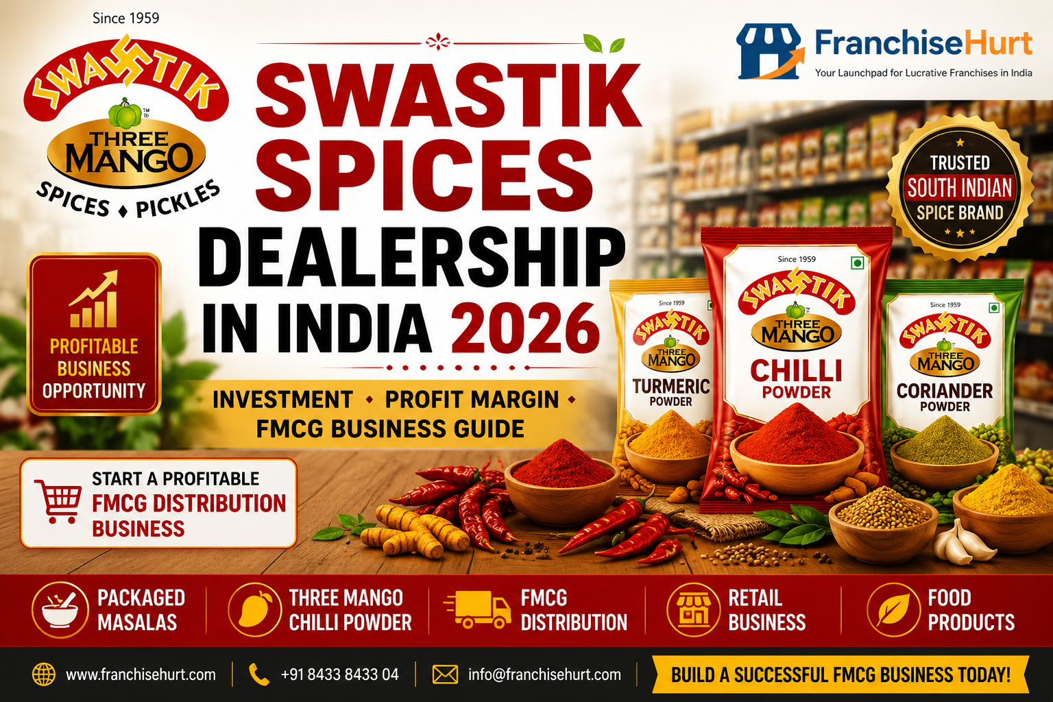 Swastik Spices dealership featured image with packaged masalas, Three Mango Chilli Powder, FMCG distribution business, and food products dealership opportunity in India